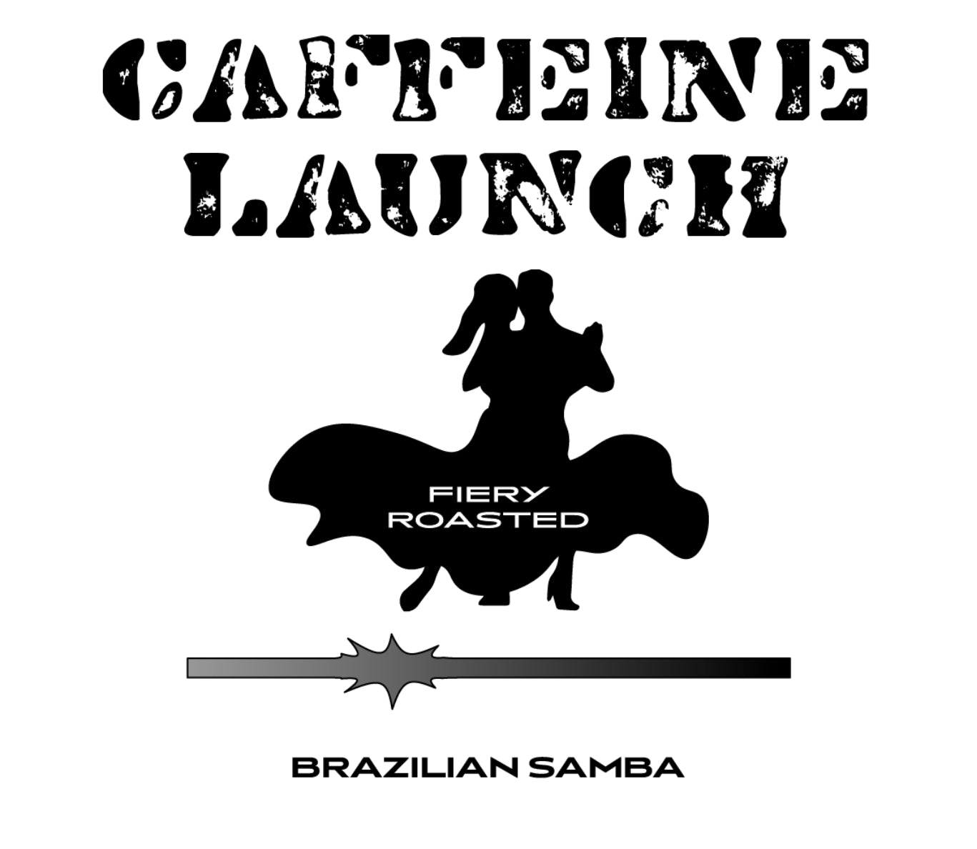 CAFFEINE LAUNCH